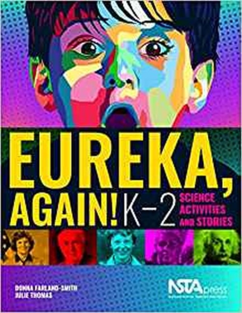 Eureka, Again! : K-2 Science Activities and Stories, Paperback / softback Book