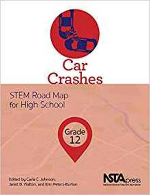 Car Crashes : STEM Road Map for High School, Grade 12, Paperback / softback Book