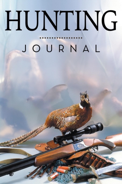 Hunting Journal, Paperback / softback Book