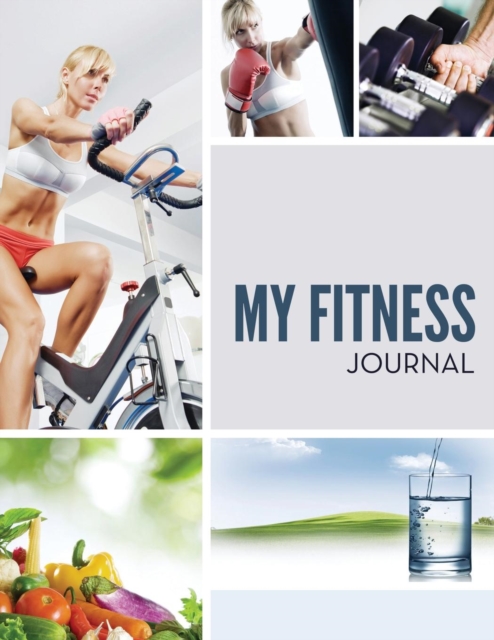 My Fitness Journal, Paperback / softback Book