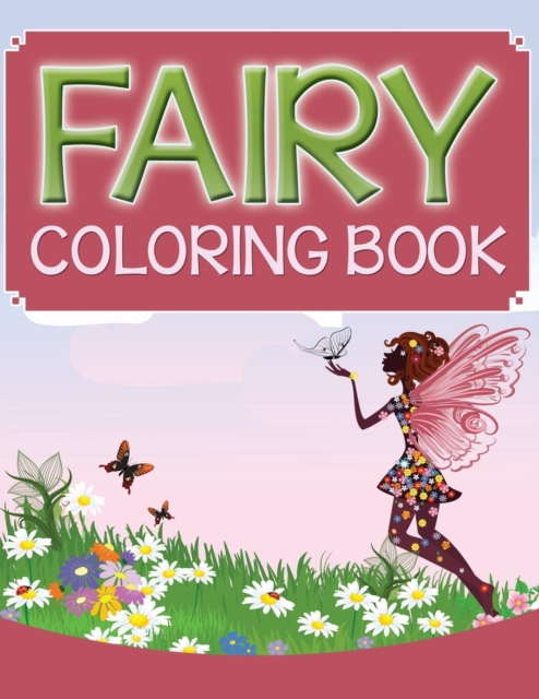 Fairy Coloring Book, Paperback / softback Book