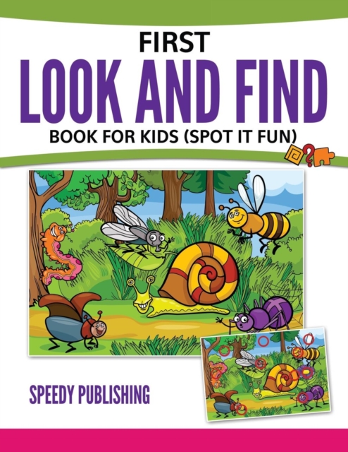 First Look and Find Book for Kids : (spot It Fun), Paperback / softback Book