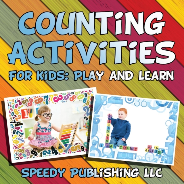 Counting Activities For Kids : Play and Learn, Paperback / softback Book