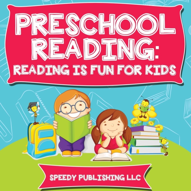 Preschool Reading : Reading is Fun For Kids, Paperback / softback Book