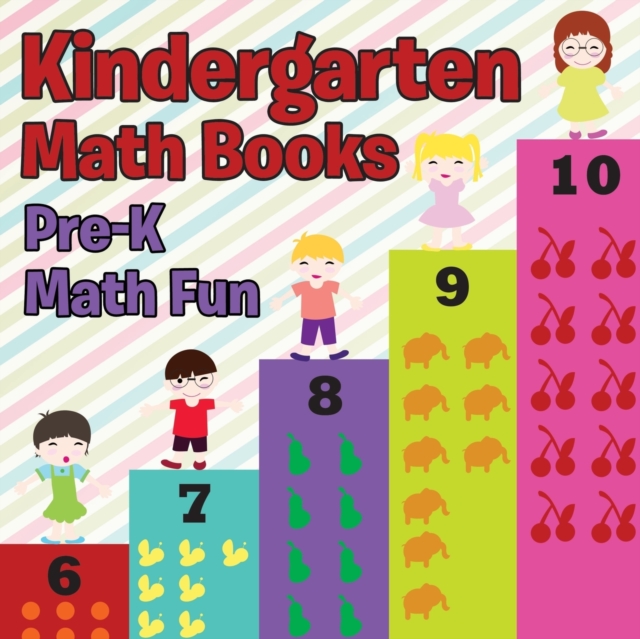 Kindergarten Math Books : Pre-K Math Fun, Paperback / softback Book