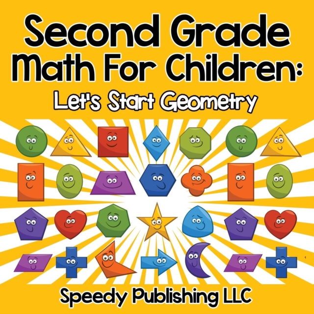 Second Grade Math For Children : Let's Start Geometry, Paperback / softback Book
