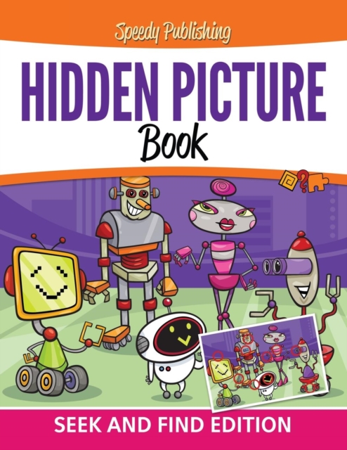 Hidden Picture Book : Seek and Find Edition, Paperback / softback Book