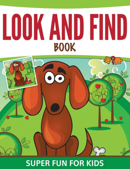 Look and Find Book : Super Fun for Kids, Paperback / softback Book