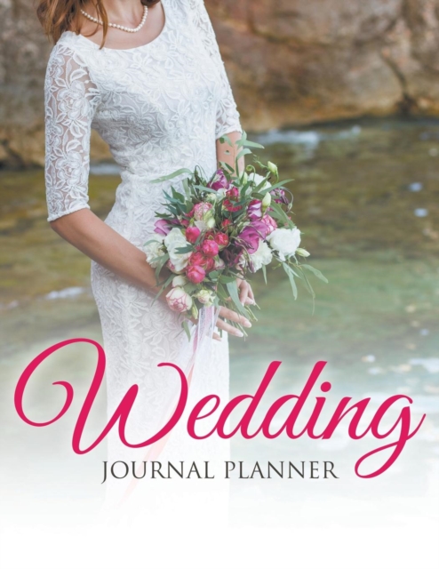 Wedding Journal Planner, Paperback / softback Book