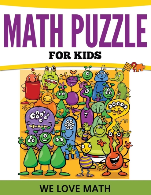 Math Puzzles for Kids : We Love Math, Paperback / softback Book