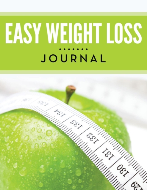 Easy Weight Loss Journal, Paperback / softback Book