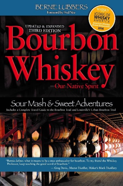 Bourbon Whiskey : Our Native Spirit, Paperback / softback Book