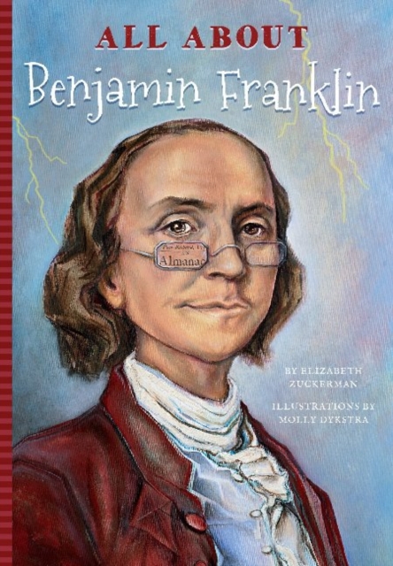 All About Benjamin Franklin, Paperback / softback Book