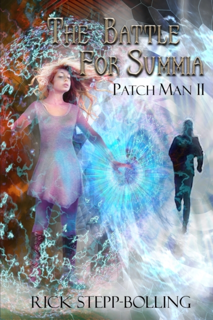 Patch Man II : Battle for Summia, Paperback / softback Book