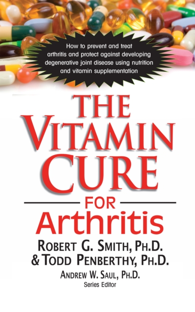 The Vitamin Cure for Arthritis, Hardback Book