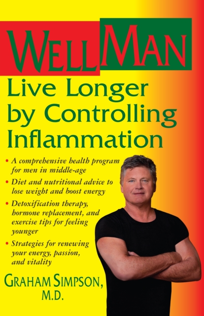 WellMan : Live Longer by Controlling Inflammation, Hardback Book
