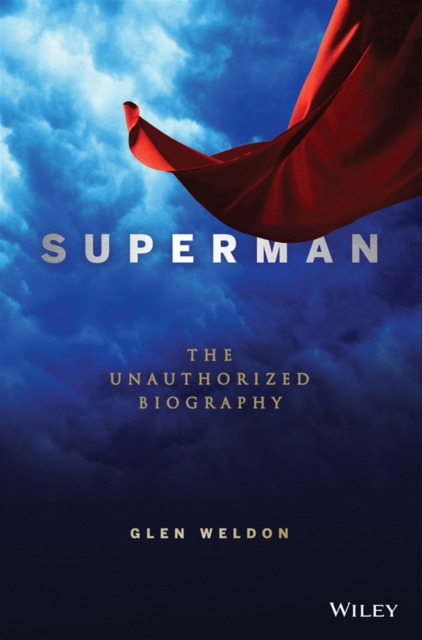 Superman : The Unauthorized Biography, Paperback / softback Book