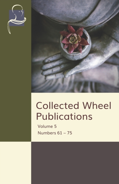 Collected Wheel Publications : Volume 5 - Numbers 61 - 75, Paperback / softback Book