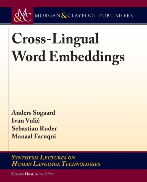 Cross-Lingual Word Embeddings, Paperback / softback Book