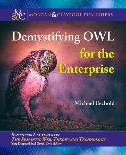 Demystifying OWL for the Enterprise, Paperback / softback Book