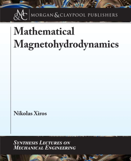 Mathematical Magnetohydrodynamics, Hardback Book