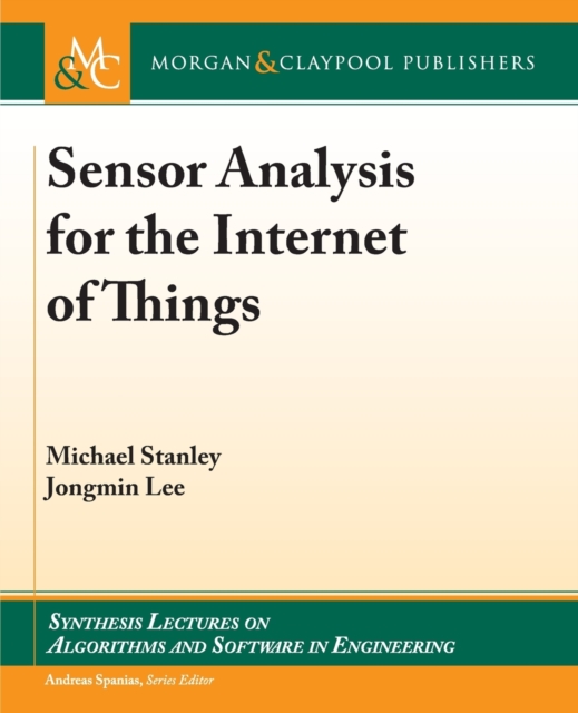 Sensor Analysis for the Internet of Things, Paperback / softback Book