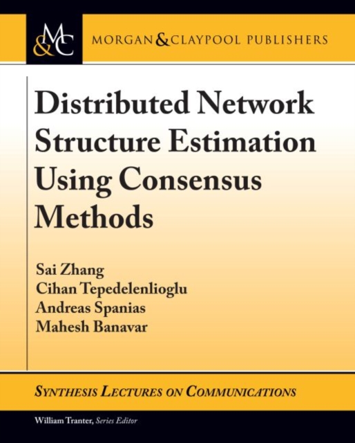 Distributed Network Structure Estimation Using Consensus Methods, Paperback / softback Book