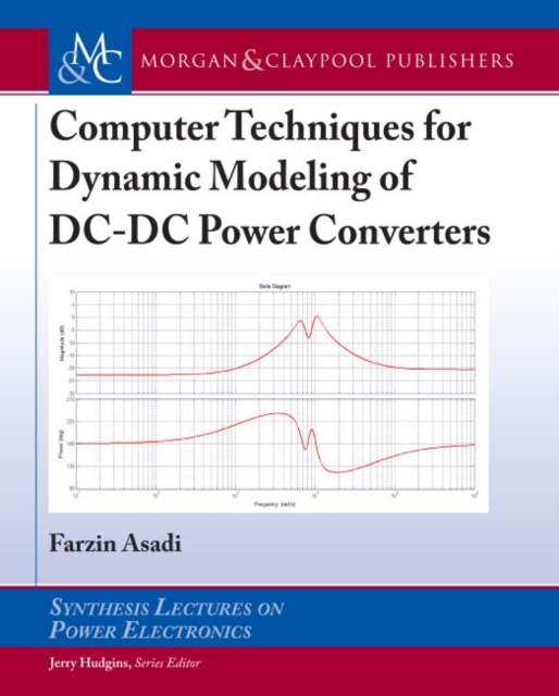 Computer Techniques for Dynamic Modeling of DC-DC Power Converters, Hardback Book