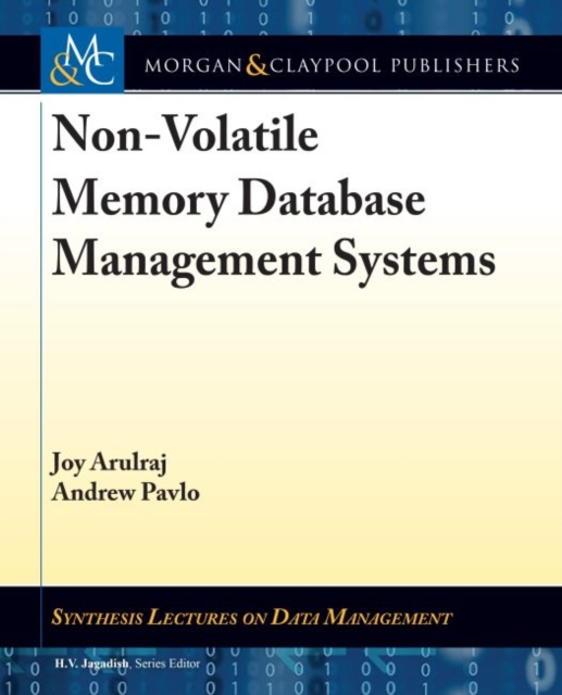 Non-Volatile Memory Database Management Systems, Hardback Book