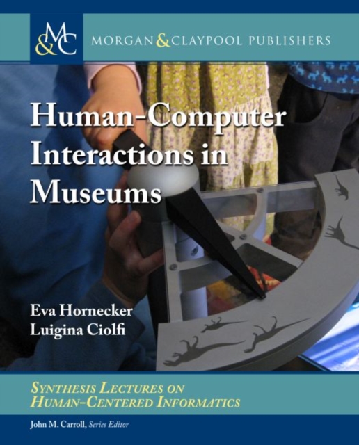 Human-Computer Interactions in Museums, Hardback Book