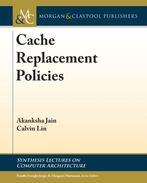 Cache Replacement Policies, Paperback / softback Book