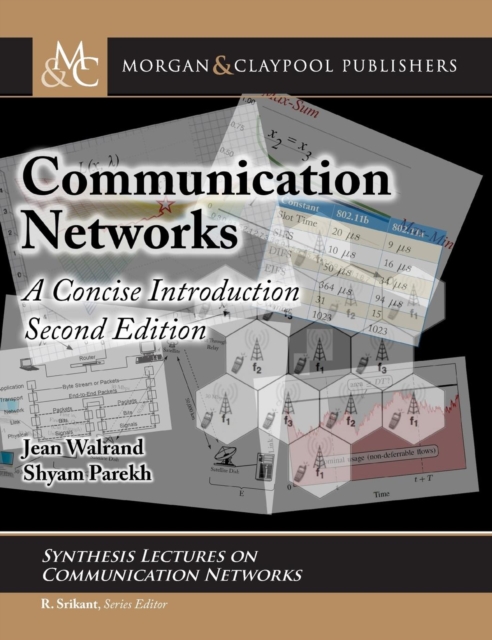 Communication Networks : A Concise Introduction, Hardback Book