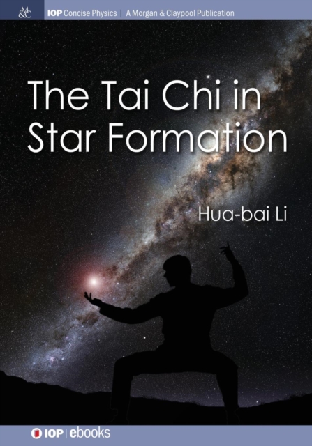 The Tai Chi in Star Formation, Paperback / softback Book