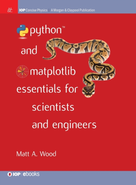Python and Matplotlib Essentials for Scientists and Engineers, Hardback Book