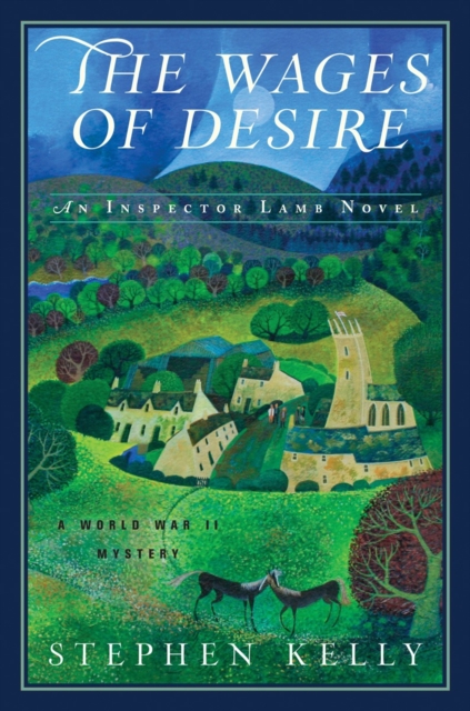 The Wages of Desire : A World War II Mystery, Hardback Book