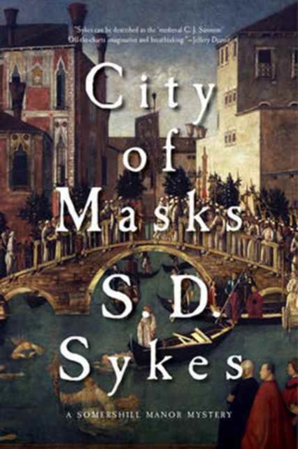 City of Masks : A Somershill Manor Novel, Hardback Book