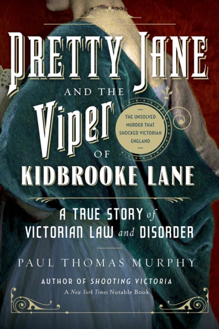 Pretty Jane and the Viper of Kidbrooke Lane, Paperback Book