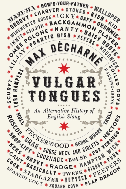 Vulgar Tongues, Hardback Book