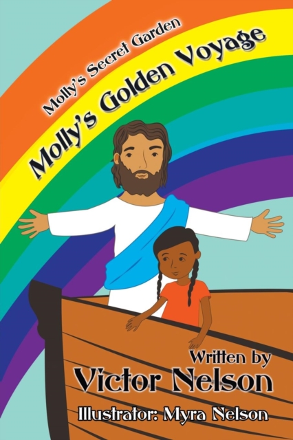 Molly's Secret Garden : Molly's Golden Voyage, Paperback / softback Book
