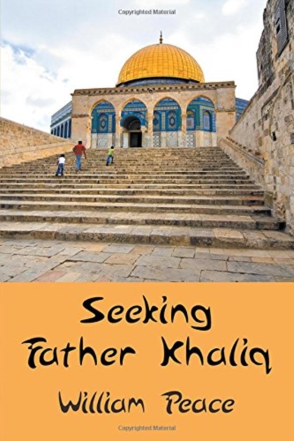 Seeking Father Khaliq, Paperback / softback Book