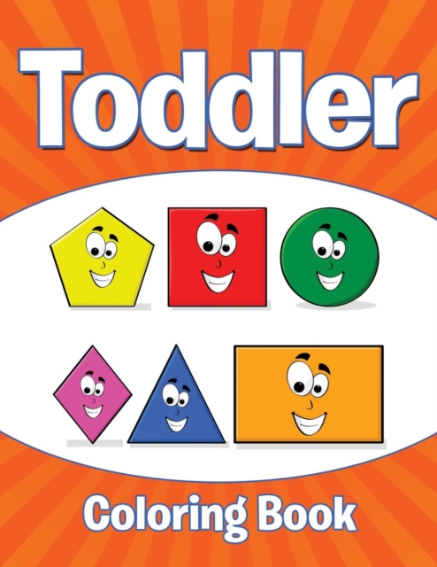 Toddler Coloring Book, Paperback / softback Book