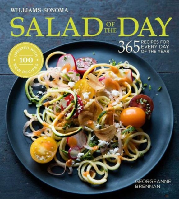 Salad of the Day : 365 Recipes for Every Day of the Year, Hardback Book