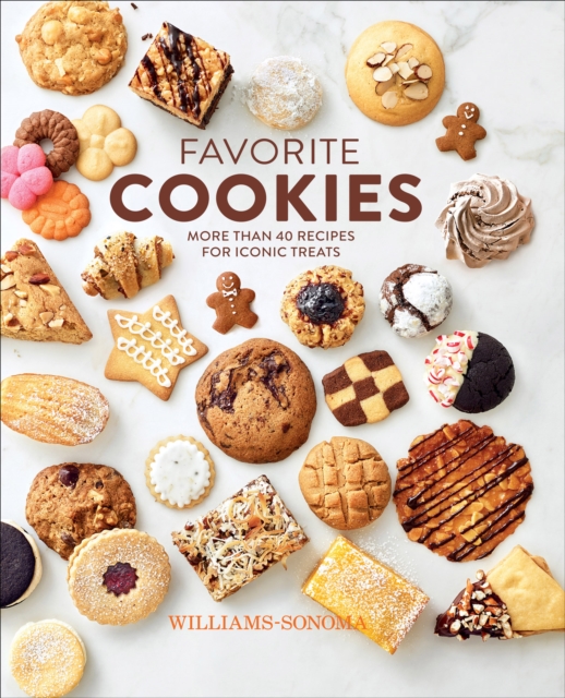 Favorite Cookies : More Than 40 Recipes for Iconic Treats, EPUB eBook