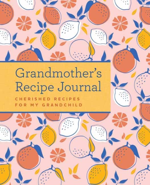 Grandmother's Recipe Journal, Other printed item Book