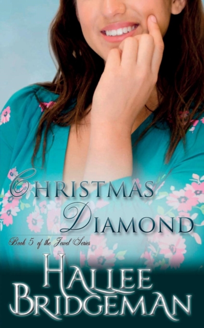 Christmas Diamond : The Jewel Series book 5, Paperback / softback Book