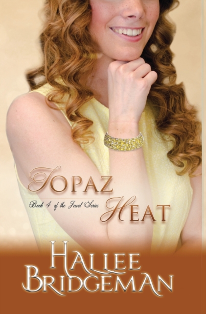 Topaz Heat : The Jewel Series Book 4, Hardback Book