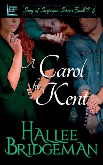 A Carol for Kent : Song of Suspense Series book 3, Paperback / softback Book