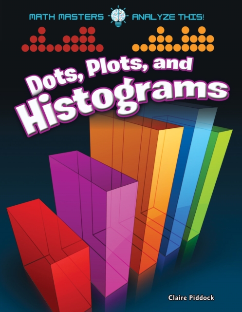 Dots, Plots, and Histograms, PDF eBook