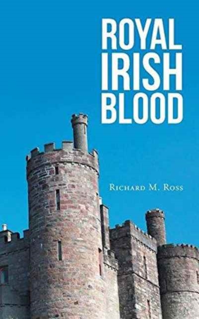 Royal Irish Blood, Paperback / softback Book