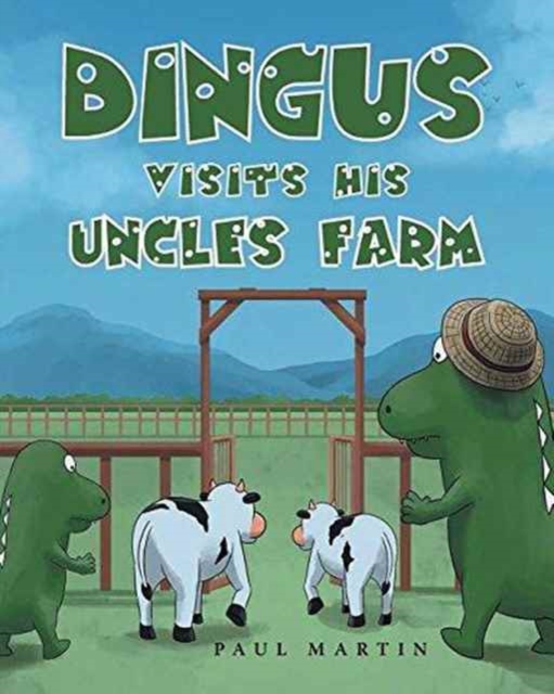 Dingus Visits His Uncle's Farm, Paperback / softback Book